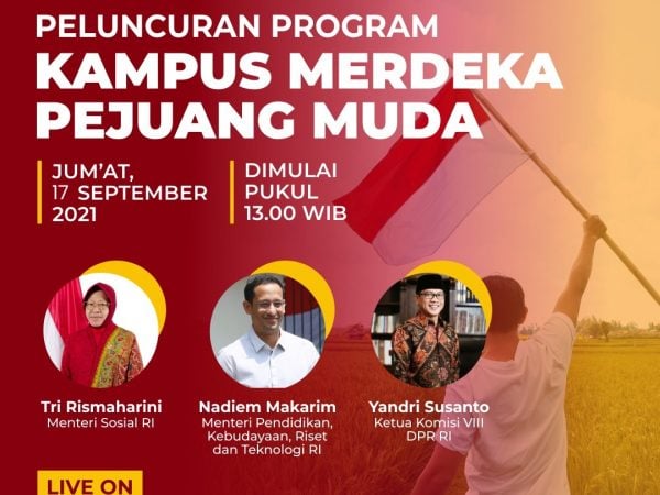 PELUNCURAN PROGRAM KAMPUS MERDEKA PEJUANG MUDA