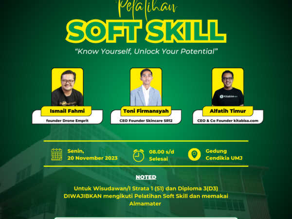 PELATIHAN Motivasi Softskill Wisudawan Mahasiwa UMJ 2023