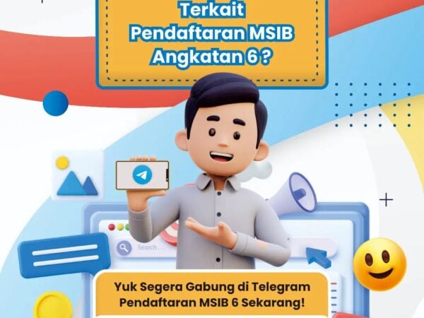 Informasi Mengenai Program Kampus Merdeka Magang dan Studi Independen Bersertifikat (MSIB) Angkatan 6 2023