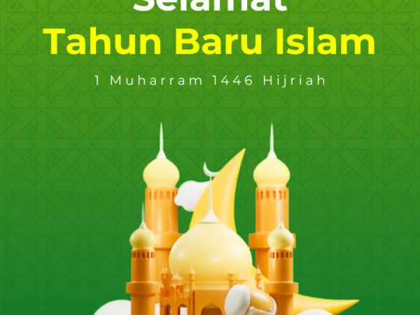 SELAMAT TAHUN BARU ISLAM 1 MUHARRAM 1446 HIJRIAH